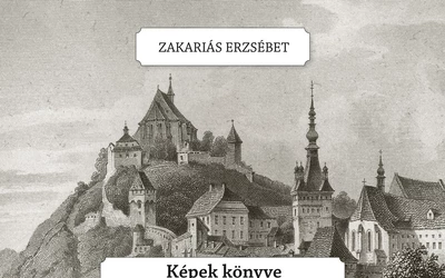 Képek könyve – Zakariás Erzsébet albuma