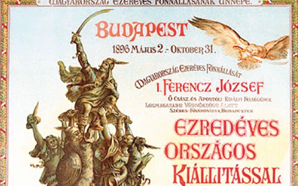 Az Ezredéves Országos Kiállítás plakátja (Gerster Kálmán és Mirkovszky Géza alkotása)