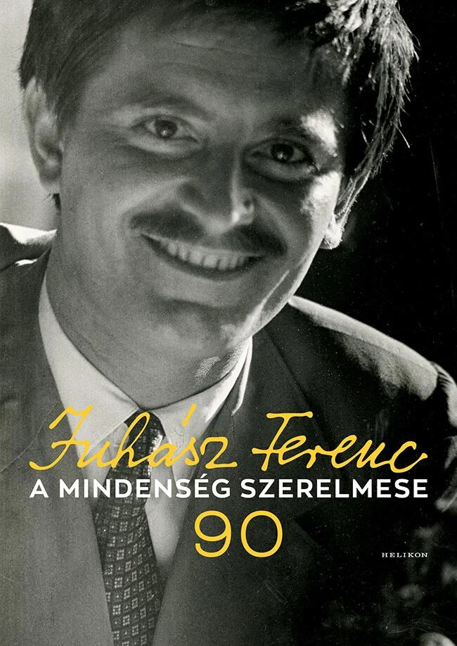 Juhász Ferenc 90 - könyv